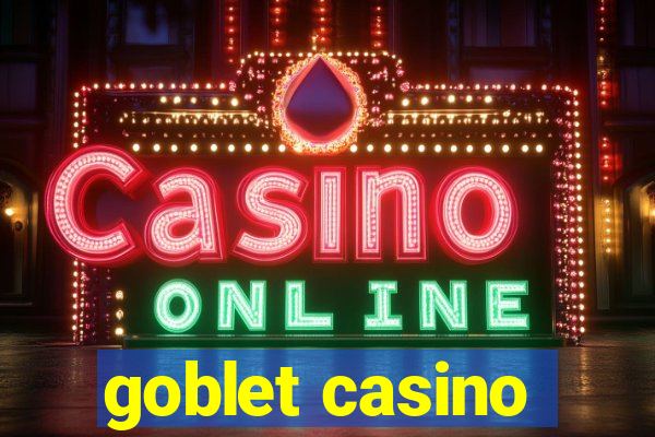 goblet casino